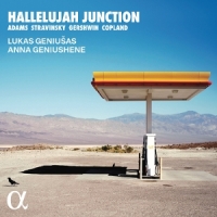 Geniusas, Lukas Hallelujah Junction: Adams, Stravinsky, Gershwin & Copl