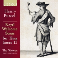 Purcell, H. Royal Welcome Songs For King James Ii