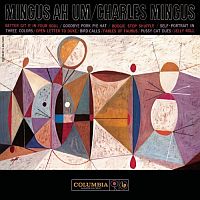 Mingus, Charles Mingus Ah Um