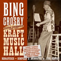 Crosby, Bing Kraft Music Hall. Selected Performa