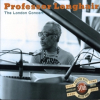 Professor Longhair The London Concert
