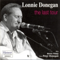 Donegan, Lonnie Last Tour