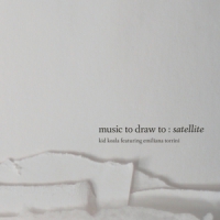 Kid Koala/ Emiliana Torrini Music To Draw To: Satellite
