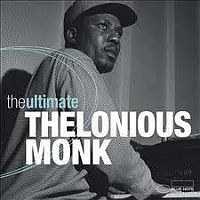 Monk, Thelonious The Ultimate