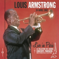 Armstrong, Louis Live In Paris 24 Avril 1962
