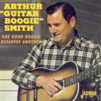 Smith, Arthur-guitar Boog One Good Boogie Deserves