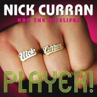 Curran, Nick & Nitelifes Player!