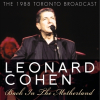 Cohen, Leonard Back In The Motherland
