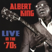 King, Albert Live In The 70's