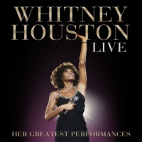 Houston, Whitney Whitney Houston Live: Her Greatest Performances