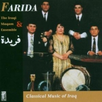 Farida & The Iraqi Maqam Ensemble Classical Music Of Iraq