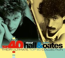 Hall, Daryl & John Oates Top 40 - Daryl Hall & John Oates
