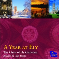Choir Of Ely Cathedral A Year At Ely
