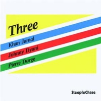Jamal, Khan & Johnny Dyani, Pierre Do Three