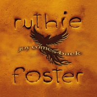 Foster, Ruthie Joy Comes Back