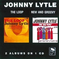 Lytle, Johnny Loop/new And Groovy