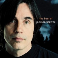 Browne, Jackson Next Voice You Hear, Best Of
