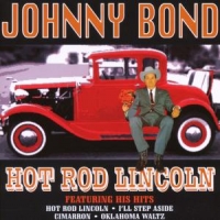 Bond, Johnny Hot Rod Lincoln