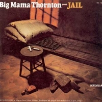 Thornton, Big Mama Jail