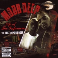Mobb Deep Life Of The Infamous: The Best Of Mobb Deep
