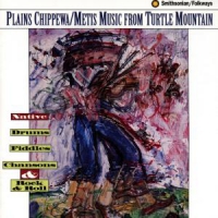 Various Plains Chippewa/metis Music From Tu