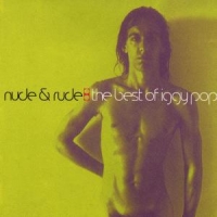 Iggy Pop Nude & Rude - Best Of
