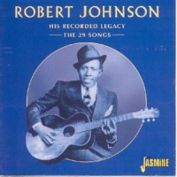 Johnson, Robert His Recorded Legacy