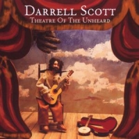 Scott, Darrell Theatre Of The Unheard