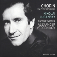 Lugansky, Nikolai Chopin Piano Concertos 1 & 2