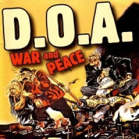 D.o.a. War & Peace