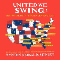 Marsalis, Wynton -septet- United We Swing. Best Of The Jazz A