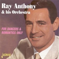 Anthony, Ray -orchestra- For Dancers & Romantics O