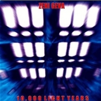 Zeni Geva 10000 Light Years