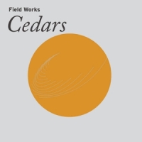 Field Works Cedars