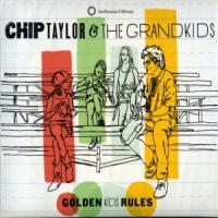 Taylor, Chip & The Grandkids Golden Kids Rules