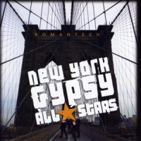 New York City Gipsy All Stars, The Romantech