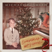 Michael W. Smith Christmas At Home