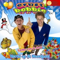 Ernst, Bobbie En De Rest Herrie Op De Noordpool Cd