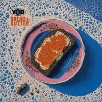 Your Old Droog Bread & Butter