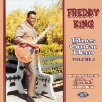 King, Freddie Blues Guitar Hero Vol.2