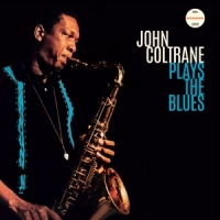 Coltrane, John Plays The Blues -ltd-