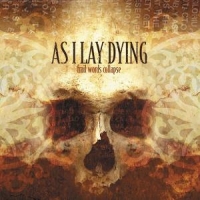 As I Lay Dying Frail Words Collapse