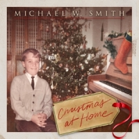 Smith, Michael W. Christmas At Home -ep-