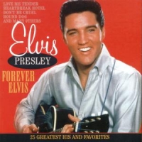 Presley, Elvis Forever Elvis