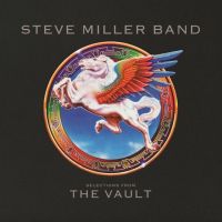Steve Miller Band Selections From The Vault