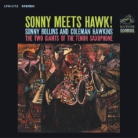 Rollins, Sonny & Coleman Hawkins Sonny Meets Hawk!