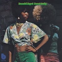 Byrd, Donald Street Lady