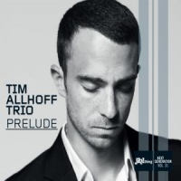 Allhoff, Tim Prelude