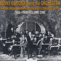 Goodman, Benny & His Orchestra Nbc Broadcasts From Chicago S Congr