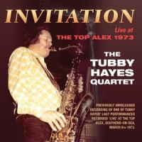 Hayes Quartet, Tubby Invitation: Live At The Top Alex 1973